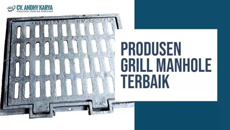 Produsen Grill Manhole Terbaik