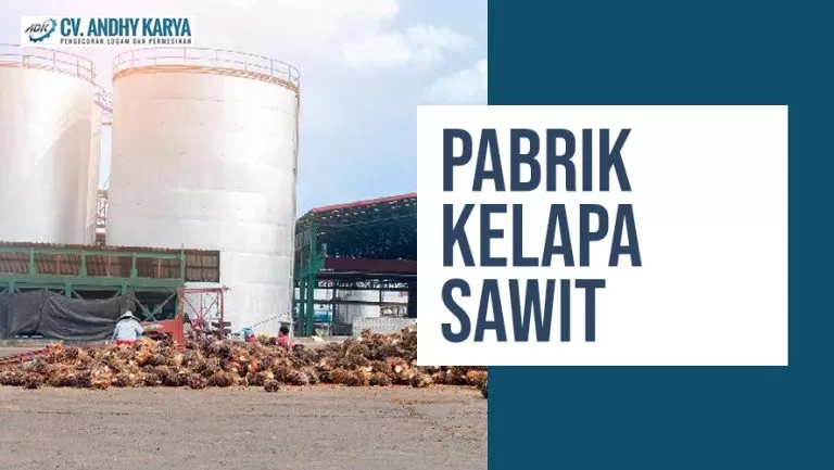 Syarat Mendirikan Pabrik Kelapa Sawit